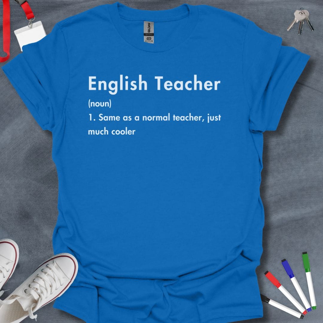 Teacher T-Shirt Royal / S English Teacher Definition T-Shirt