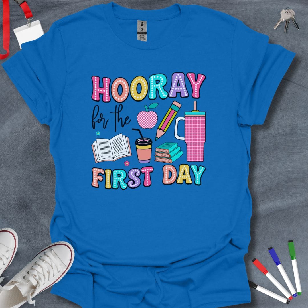 Teacher T-Shirt Royal / S Hooray First Day T-Shirt