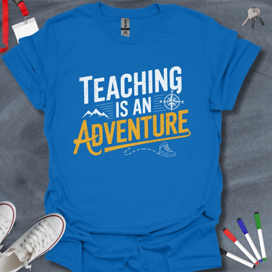 Teacher T-Shirt Royal / S Teaching is an Adventure Explorer T-Shirt