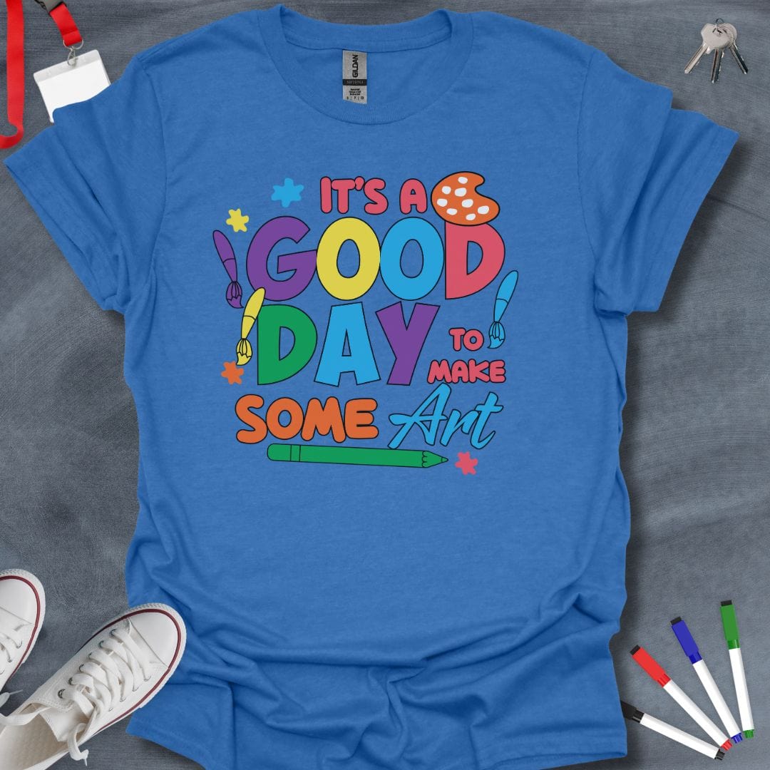 Teacher T-Shirt Heather Royal / S It's a Good Day to Make Some Art T-Shirt