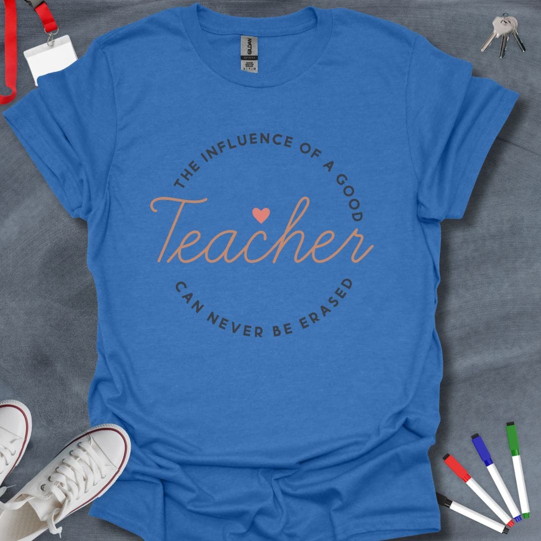 Teacher T-Shirt Heather Royal / S The Influence of a Good Teacher T-Shirt