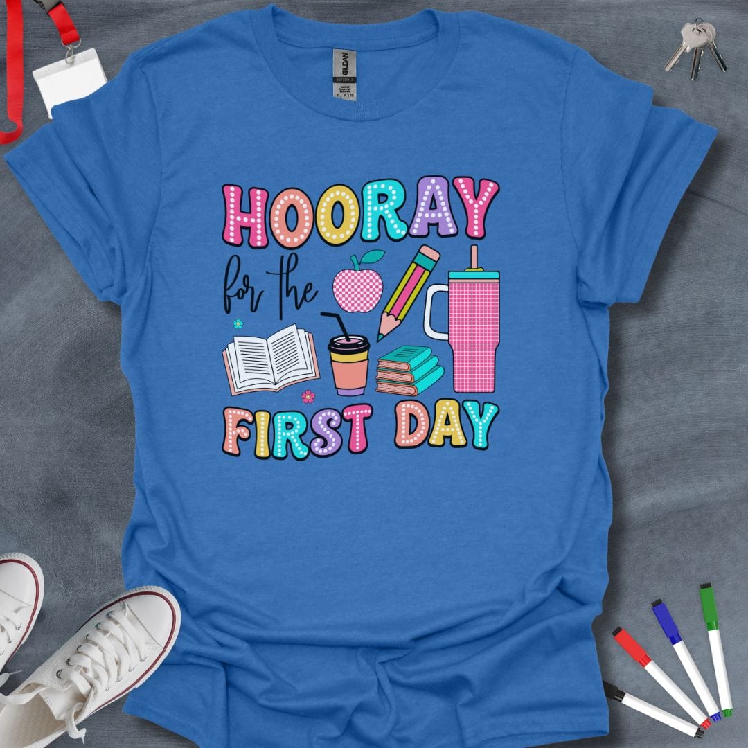 Teacher T-Shirt Heather Royal / S Hooray First Day T-Shirt