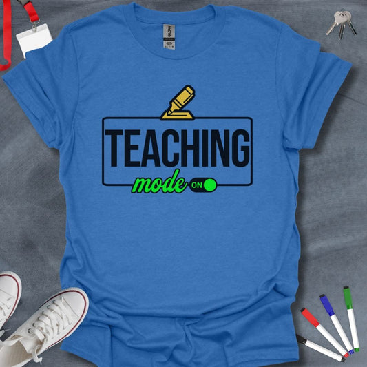 Teacher T-Shirt Heather Royal / S Teaching Mode On T-Shirt