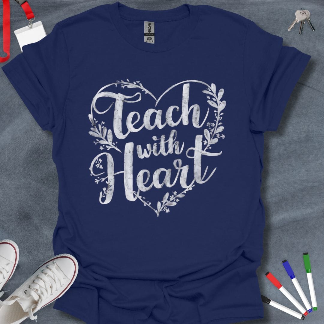 Teacher T-Shirt Navy / S Teach with Heart T-Shirt