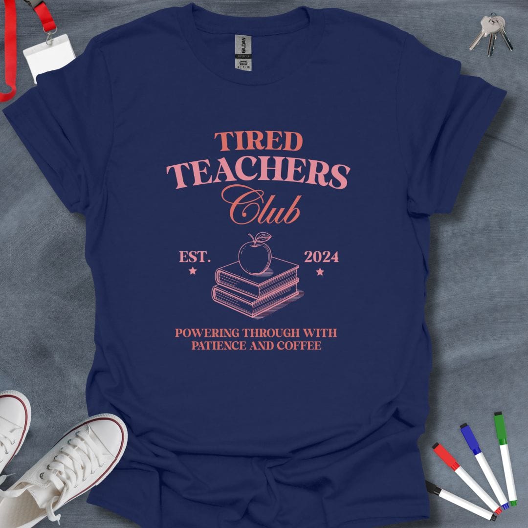 Teacher T-Shirt Navy / S Tired Teachers Club Vintage Style T-Shirt