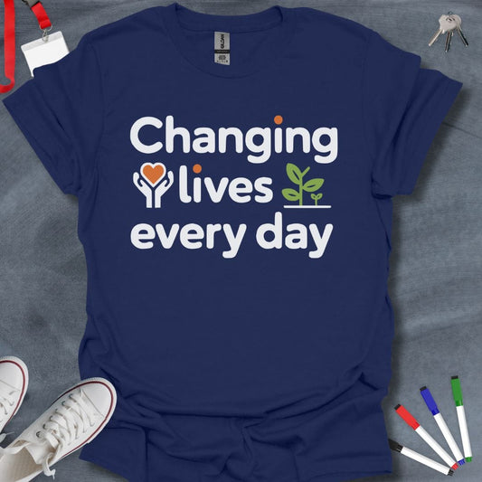 Teacher T-Shirt Navy / S Changing Lives Every Day T-Shirt