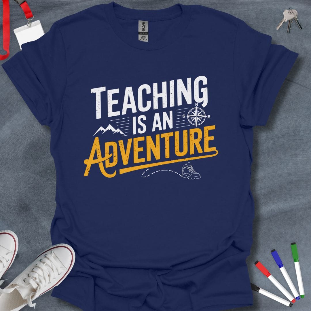 Teacher T-Shirt Navy / S Teaching is an Adventure Explorer T-Shirt