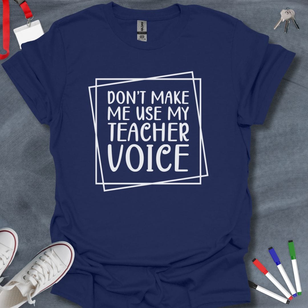 Teacher T-Shirt Navy / S Teacher Voice T-Shirt