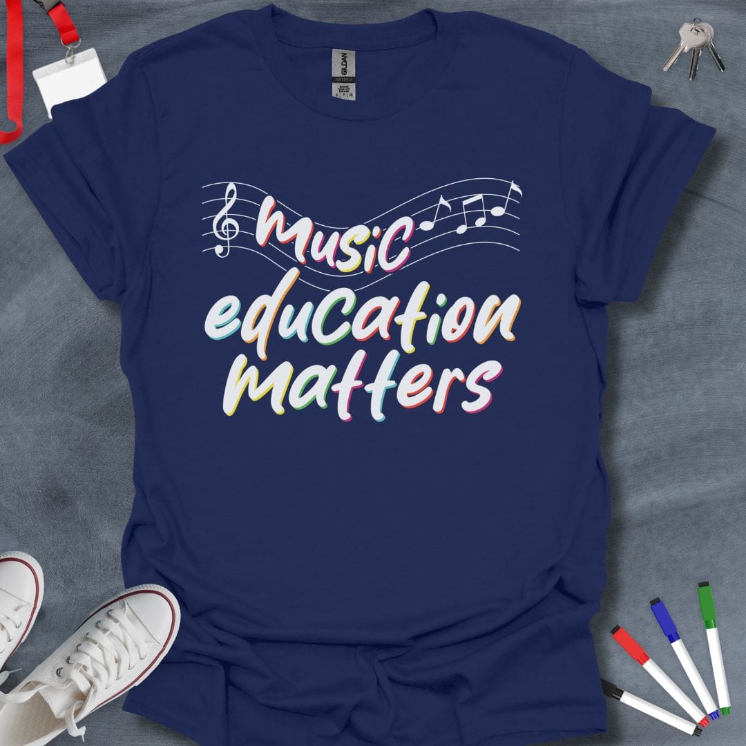 Teacher T-Shirt Navy / S Music Education Matters T-Shirt