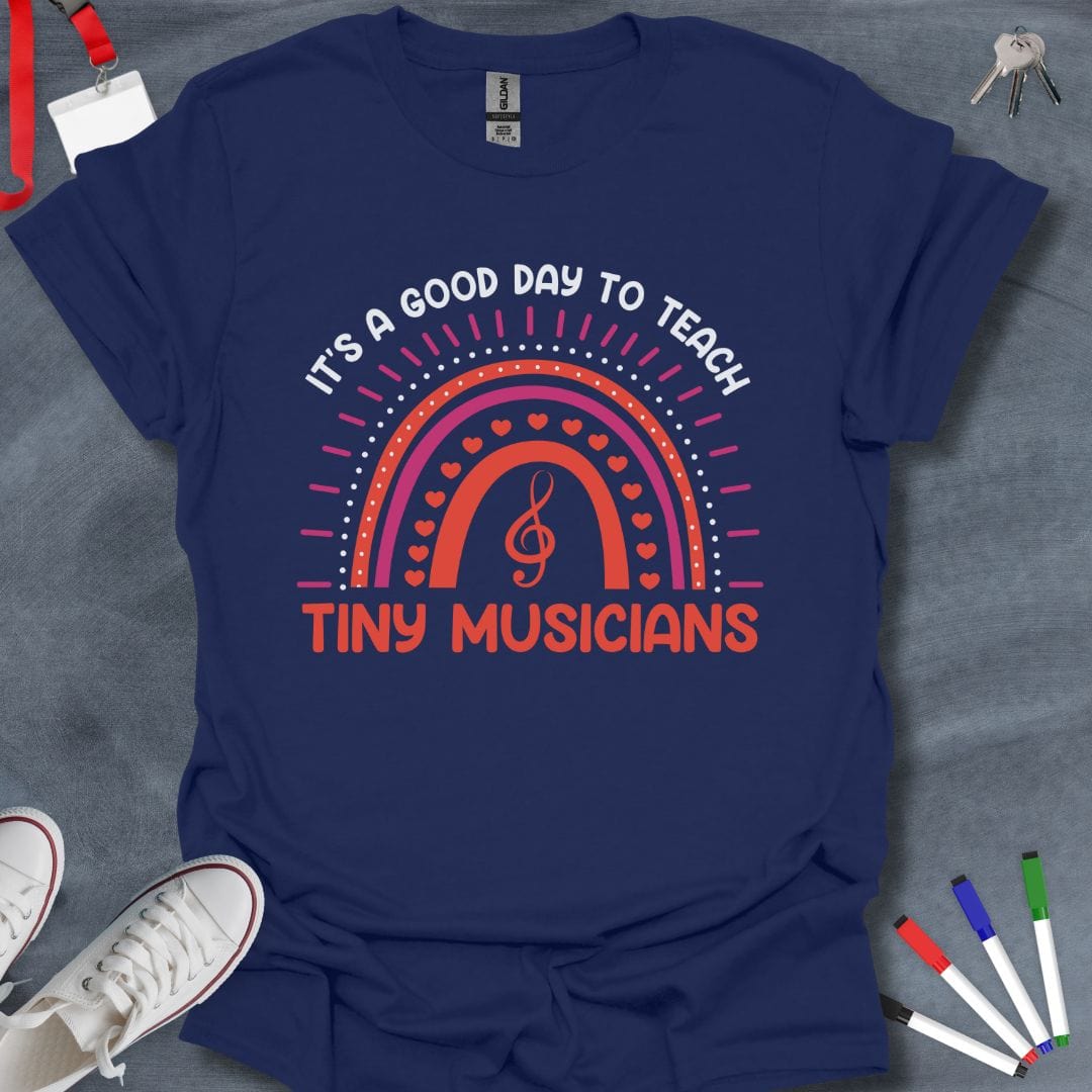 Teacher T-Shirt Navy / S Good Day to Teach Tiny Musicians T-Shirt